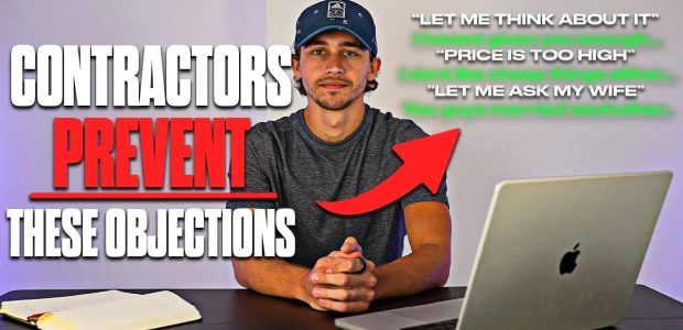 A man at a desk with the text "Contractors prevent these objections," illustrating a blog on handling contractor objections.